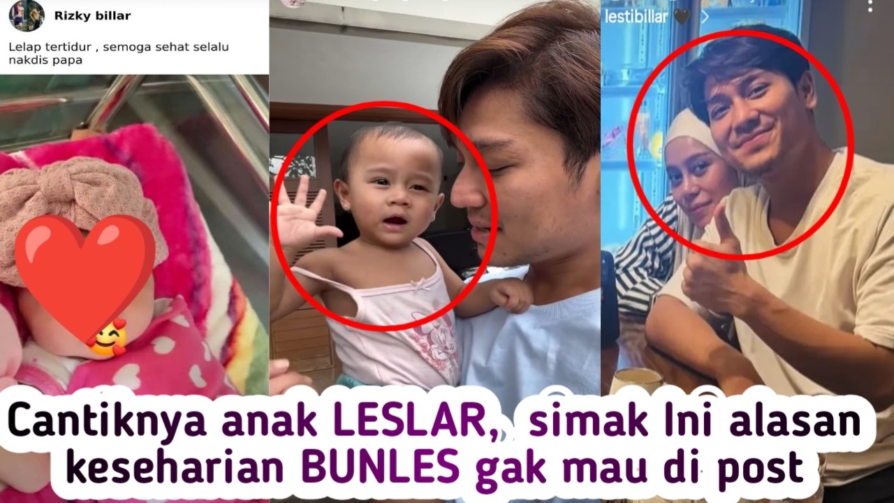 CANTIKNYA PUTRI LESLAR,, SIMAK INI ALASAN BUNLES GAK MAU DIPOST PASCA LAHIRAN