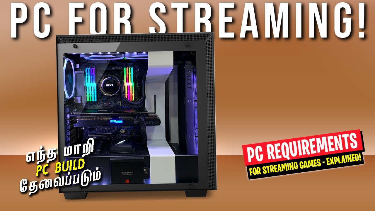 Streaming PC Explained in Tamil - (What Kind of Specs you Need)