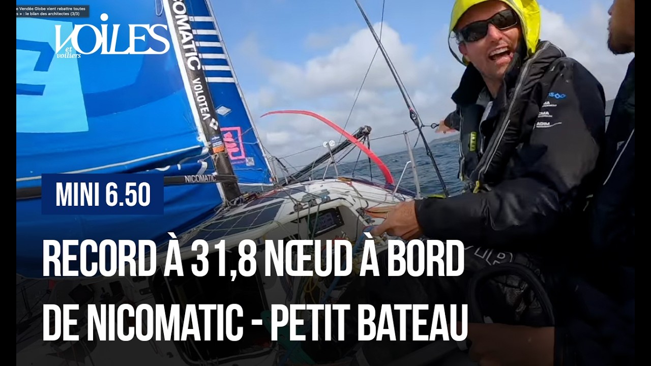 Mini 6.50. 2 minutes de folie et un record à 31,8 nœud à bord du proto Nicomatic - Petit Bateau !