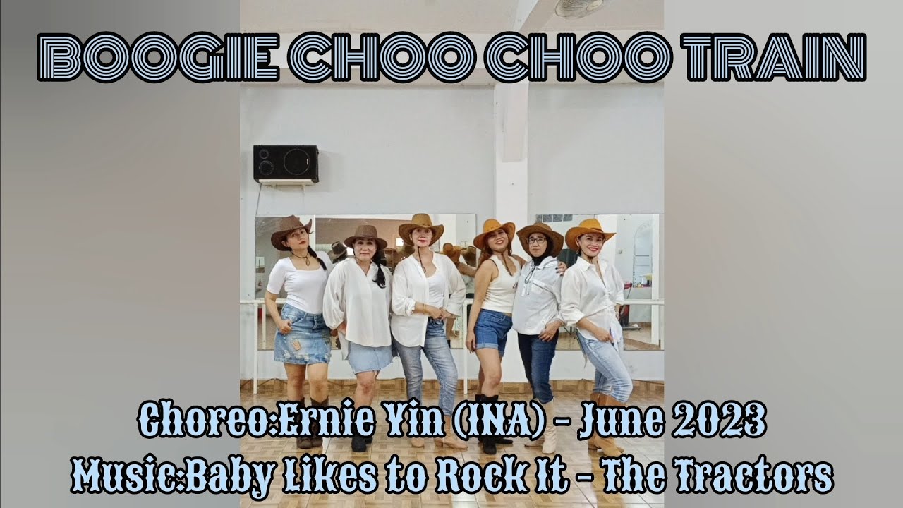 BOOGIE CHOO CHOO TRAIN//LINE DANCE// Choreo:Ernie Yin (INA) - June 2023