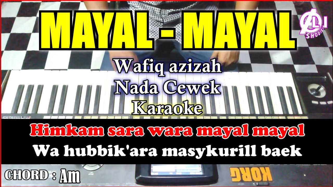 MAYYAL MAYYAL Karaoke Wafiq Azizah | Cover Balasik Korg Pa3x (Nada cewek)