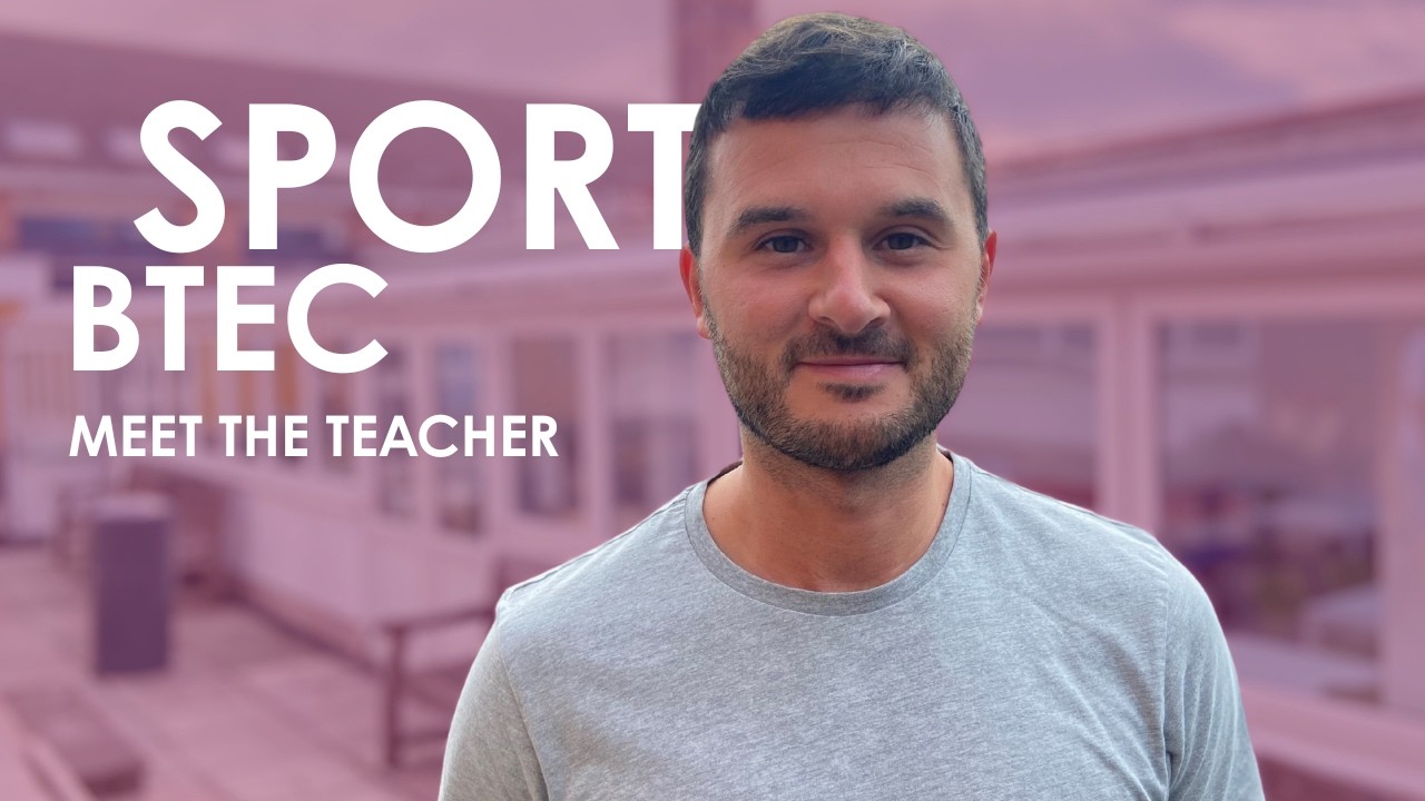 Meet the Teacher - Sport BTEC
