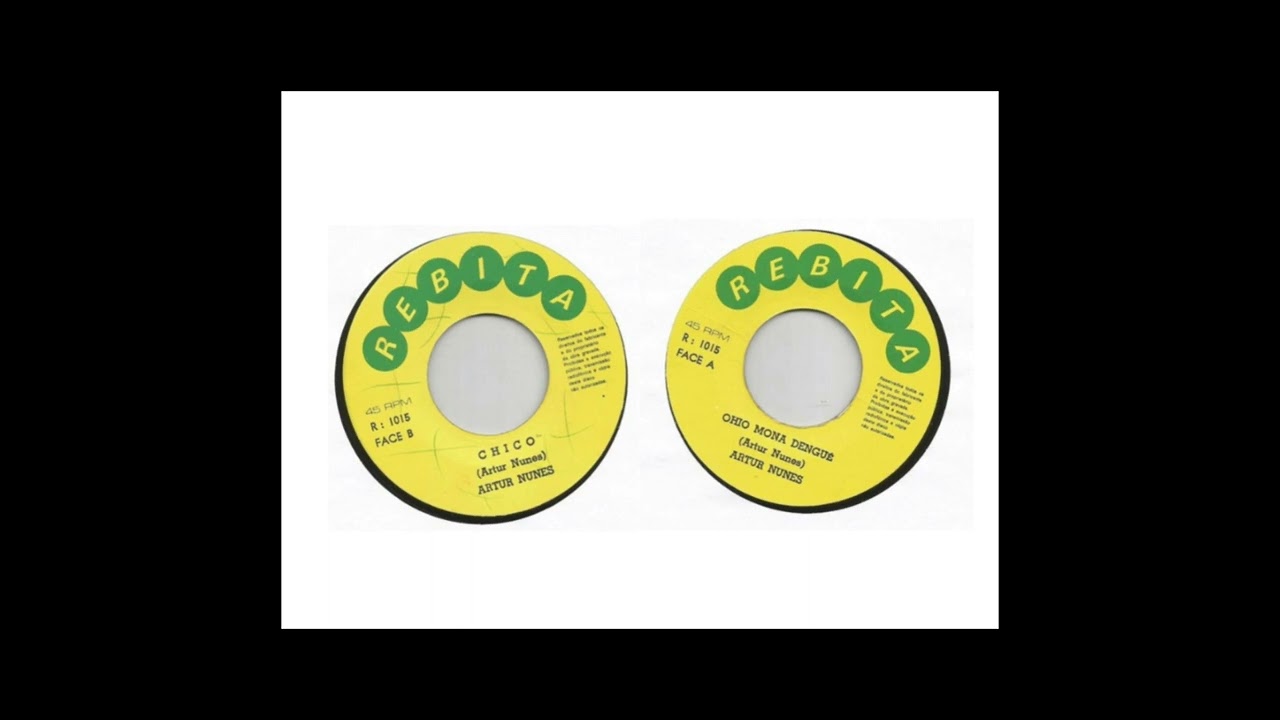 Artur Nunes - Chico / Oh Yo Mona N’denge