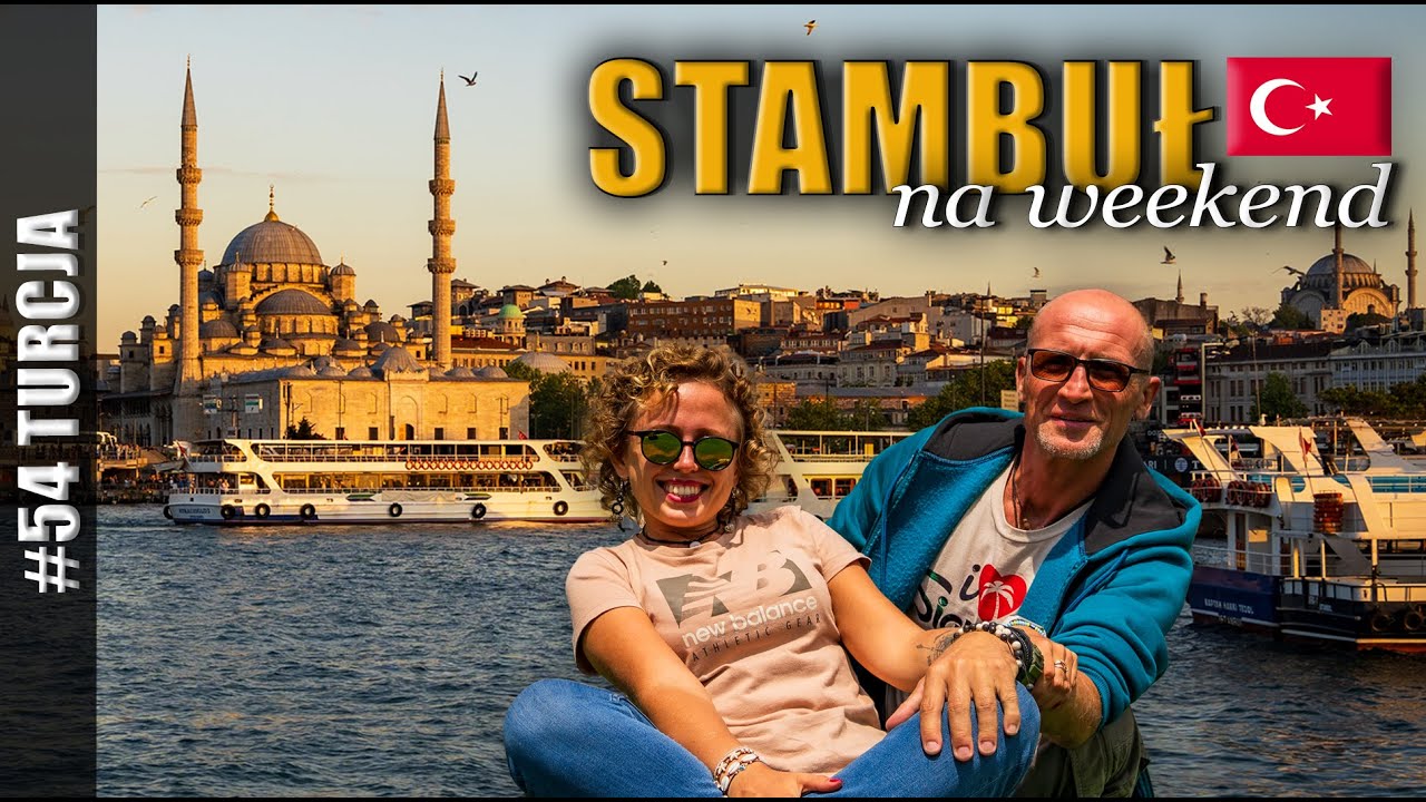 STAMBUŁ NA WEEKEND | TURCJA