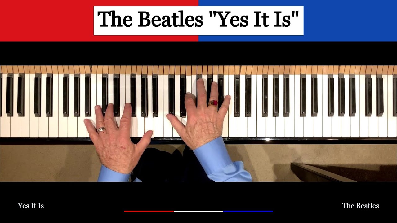 The Beatles - Yes It Is (piano solo with sheets)