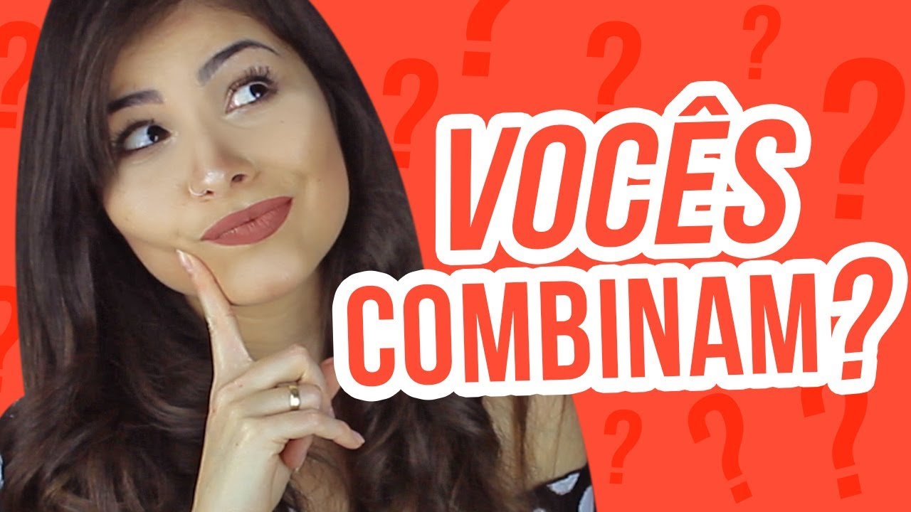 6 SINAIS QUE VOCÊS COMBINAM