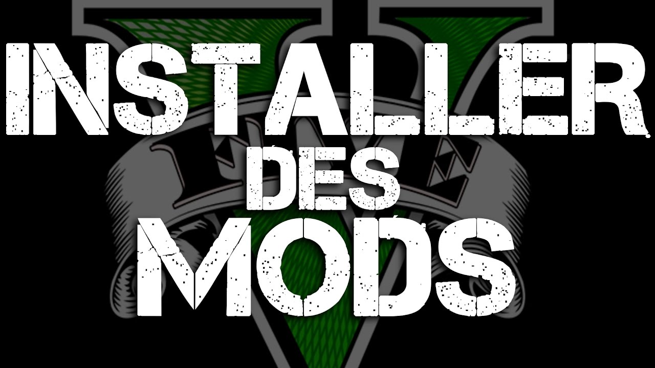 GTA 5 : INSTALLER des MODS [PC]