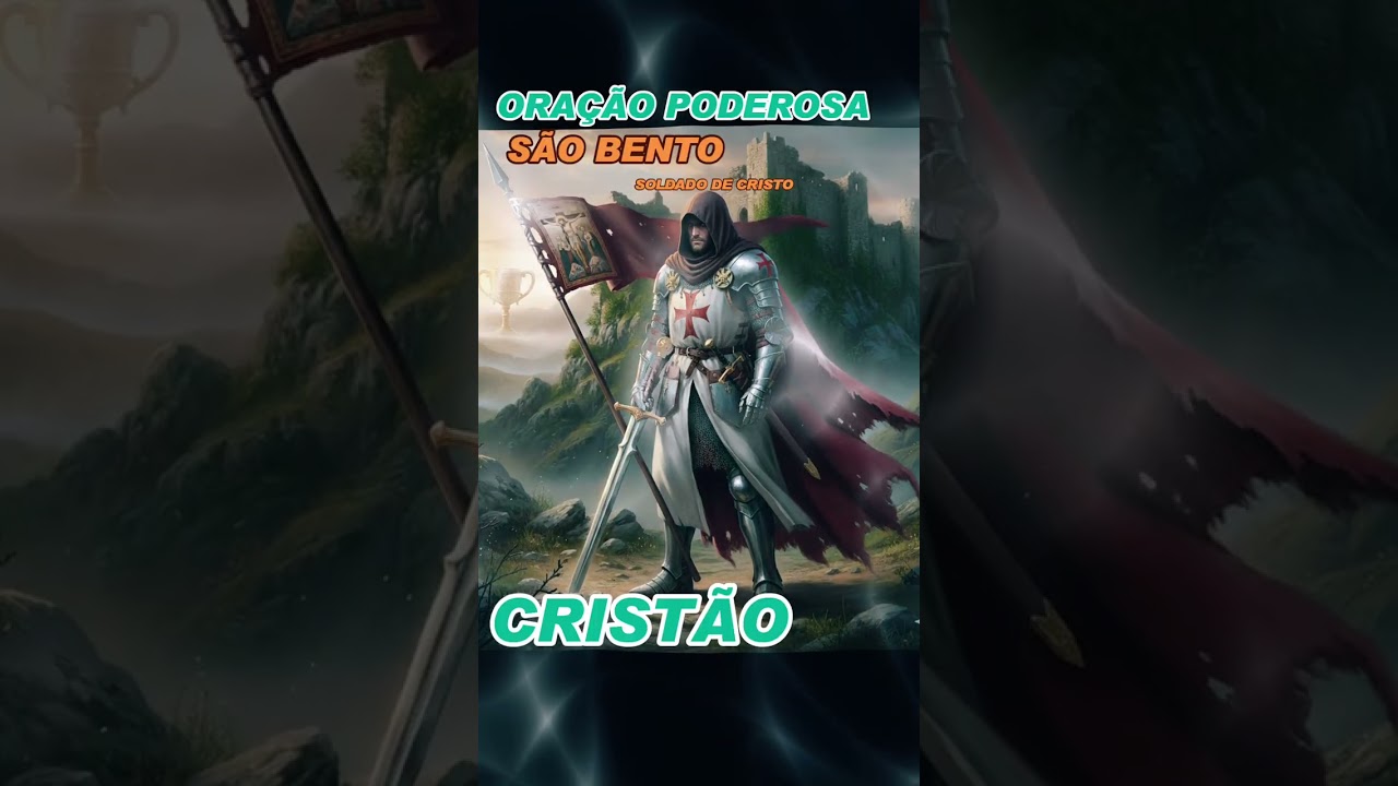 ORAÇÃO PODEROSA São BENTO Completa!