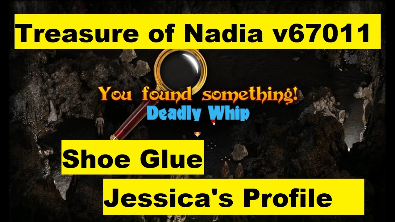Treasure of Nadia v67011 - Shoe Glue, Deadly Whip and Jessica's Profile #60