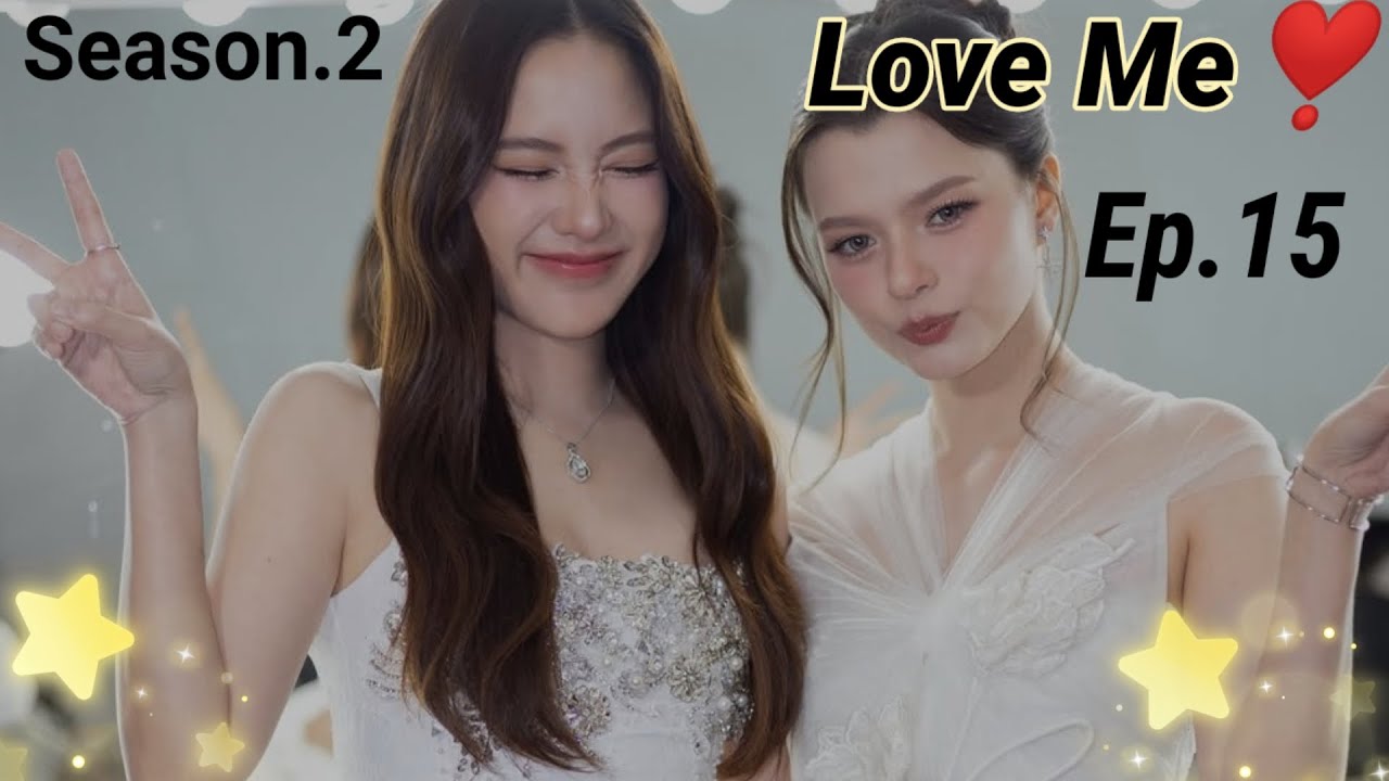 Why freen Becky worried? and their argument😱 Love me season.2 Ep.15