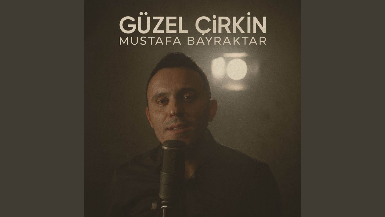Güzel Çirkin