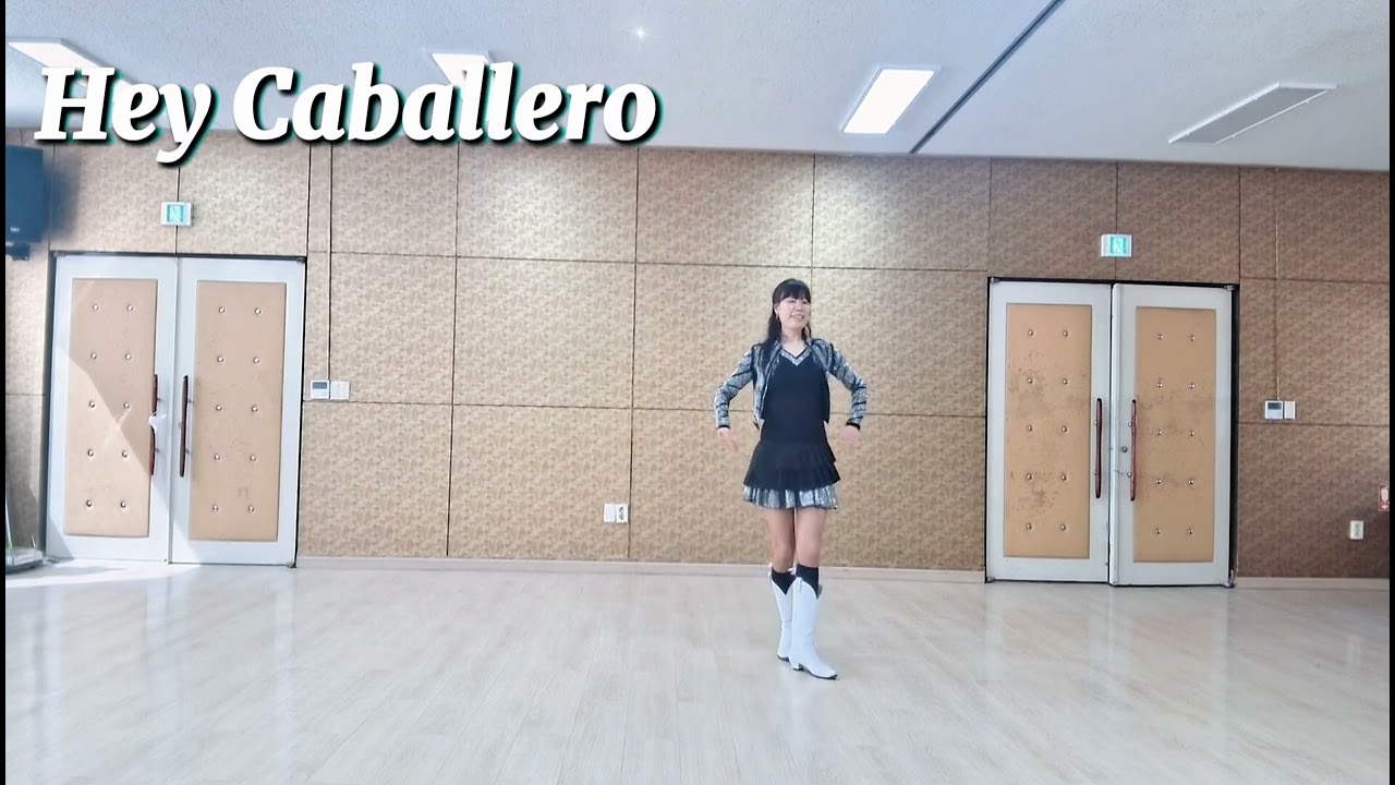 Hey Caballero Linedance #Beginner /헤이 카발레로 라인댄스 #윤라인댄스