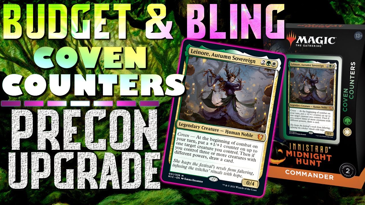 Coven Counters Upgrades | Leinore, Autumn Sovereign [Innistrad: Midnight Hunt Precon] Budget & Bling