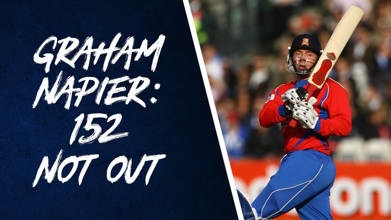Graham Napier: 152 not out