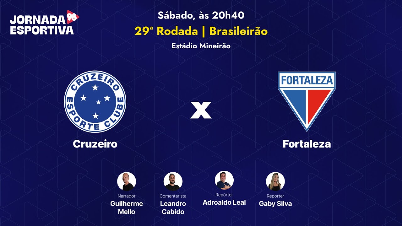 CRUZEIRO X FORTALEZA | 29&ordf; RODADA DO BRASILEIR&Atilde;O | AO VIVO - 18/10/2025