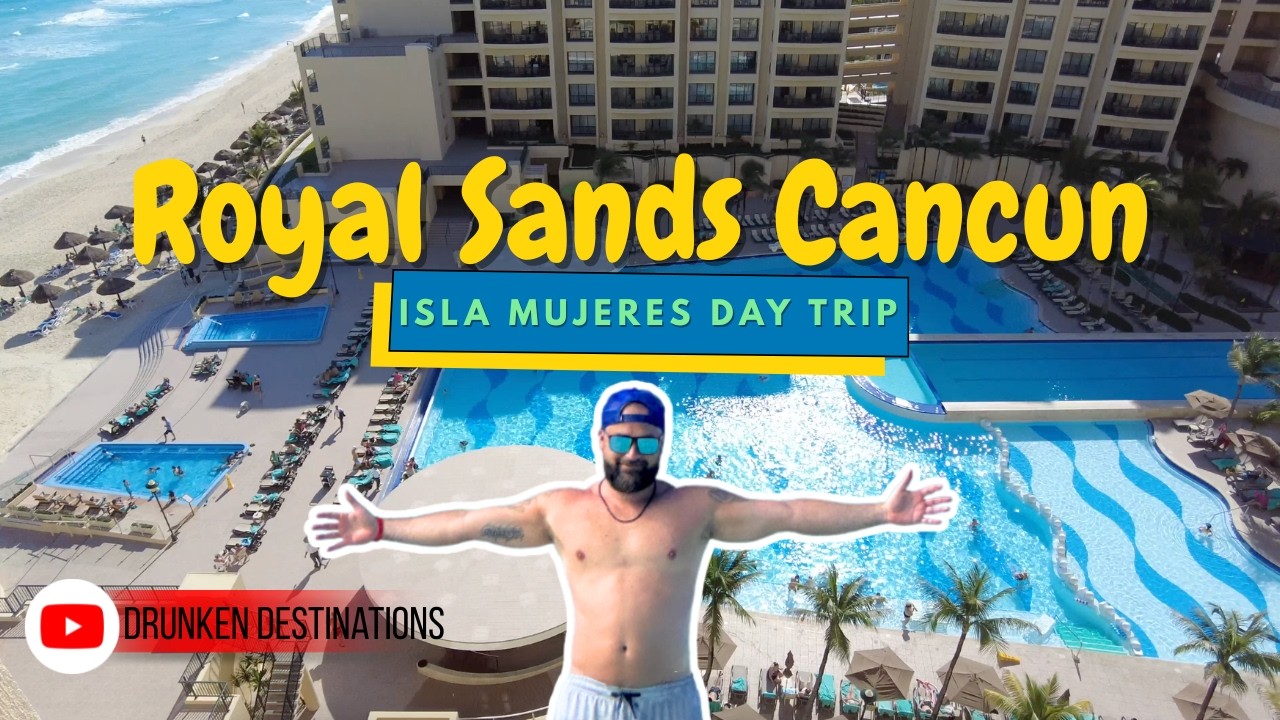 Staying At Royal Sands Cancun Vlog | Including Isla Mujeres