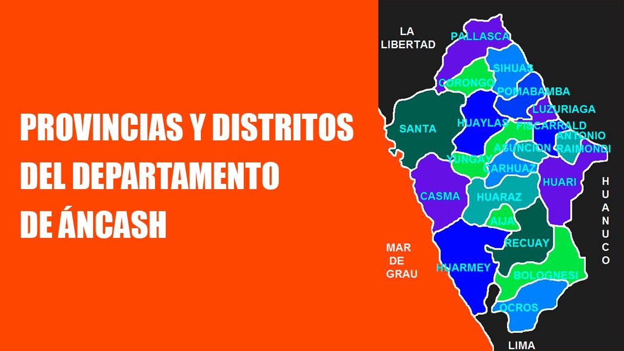 Provincias y Distritos del Departamento de Áncash - PERÚ