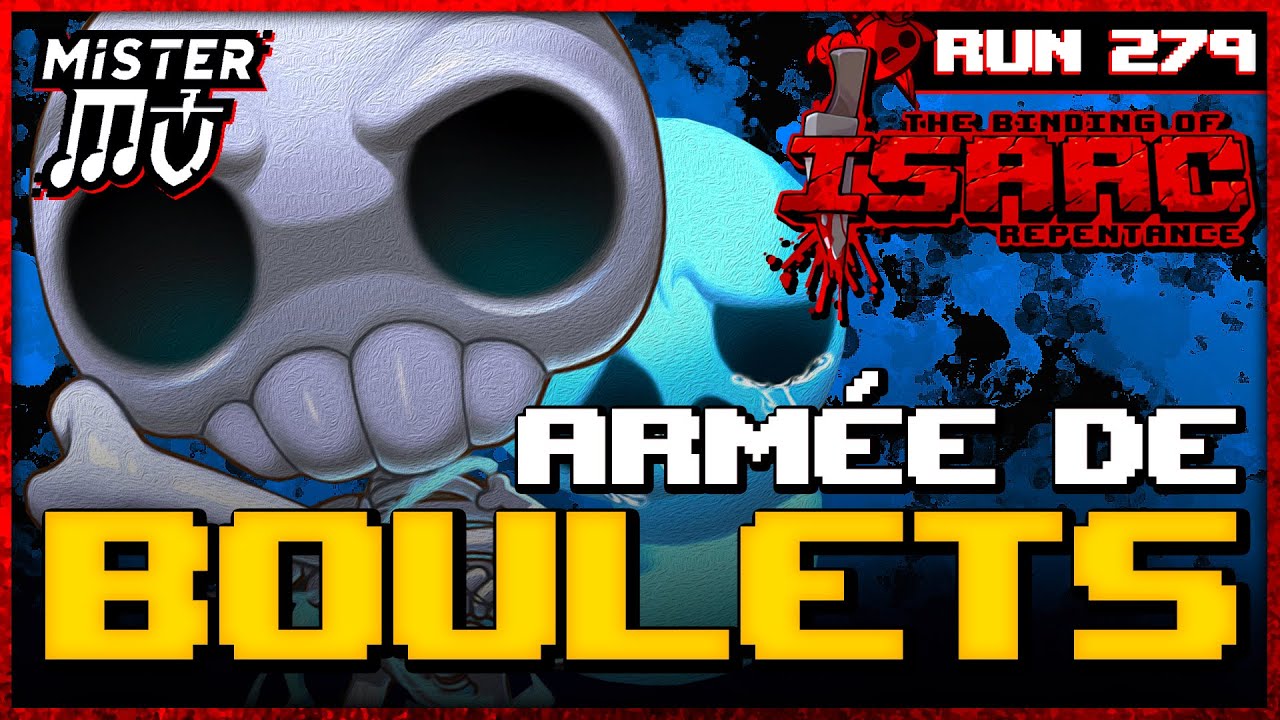 UNE ARMÉE DE BOULETS | The Binding of Isaac : Repentance #279