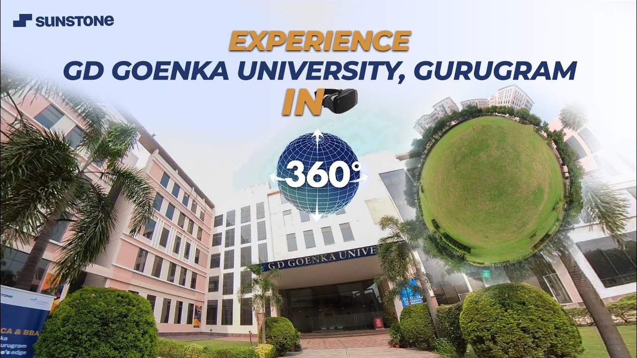 GD Goenka University, Gurgaon | 360° Campus Tour | Sunstone