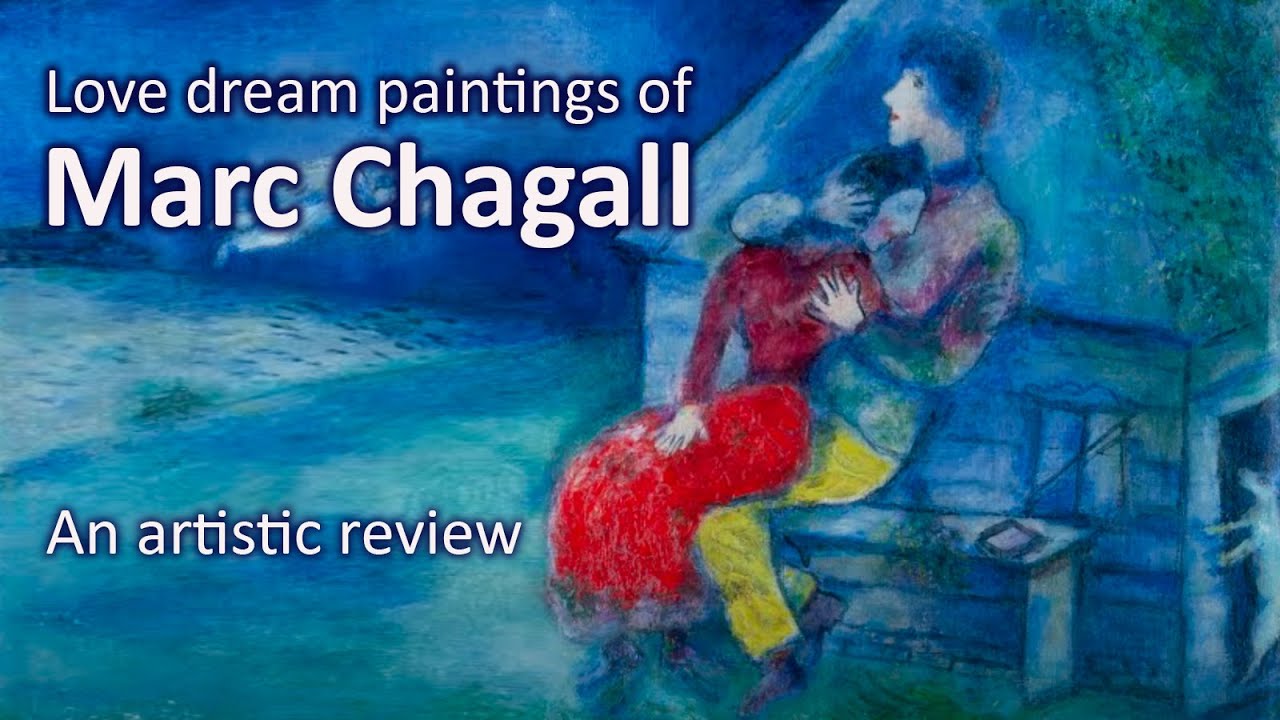 Love dream paintings of Marc Chagall