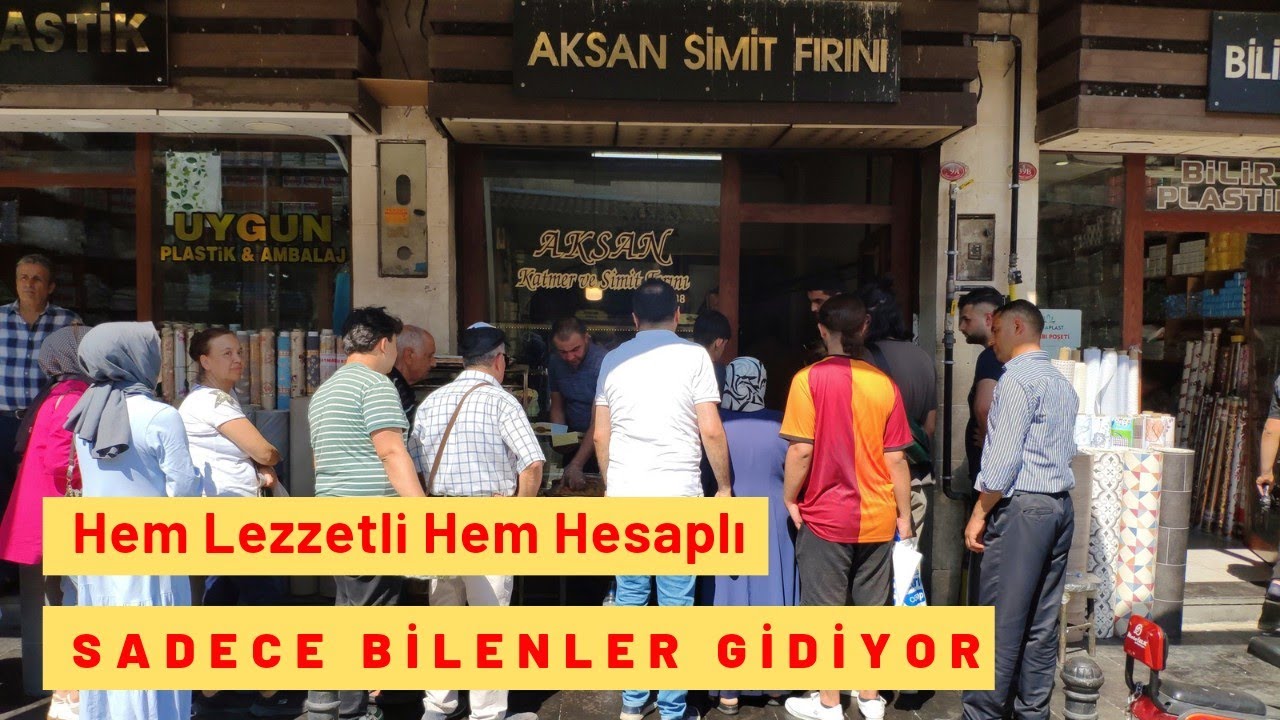 Sadece Bilenlerin Gittiği Hem Hesaplı Hem Lezzetli Aksan Simit Kahke Fırını