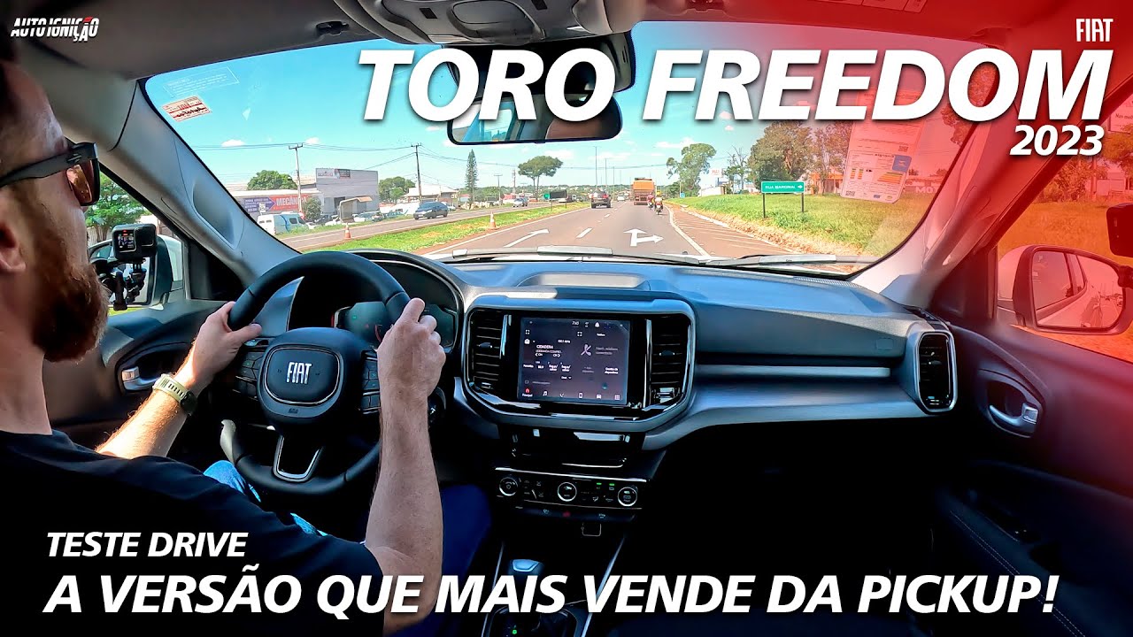 FIAT TORO FREEDOM 2023 - Teste Drive Com A Versão Que Mais Vende da Pickup!