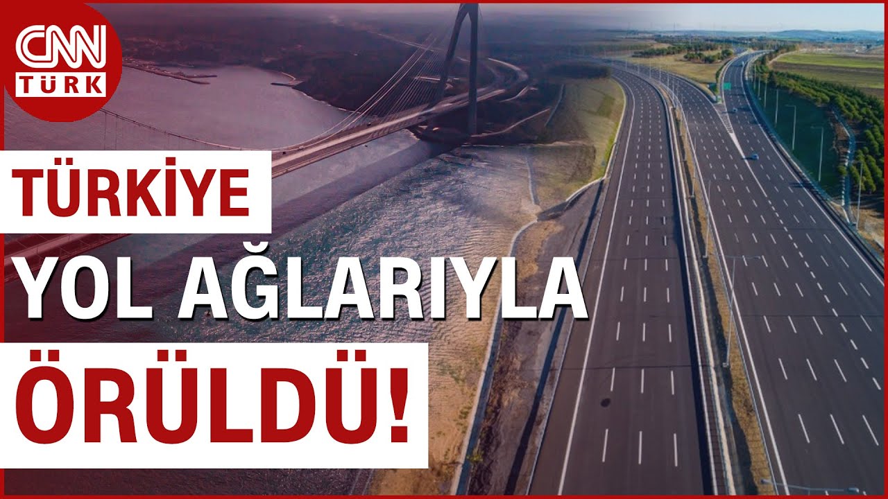 Ulaştırmada Altın Çağ! Türkiye Hangi Yeni Projelere İmza Attı? #Haber
