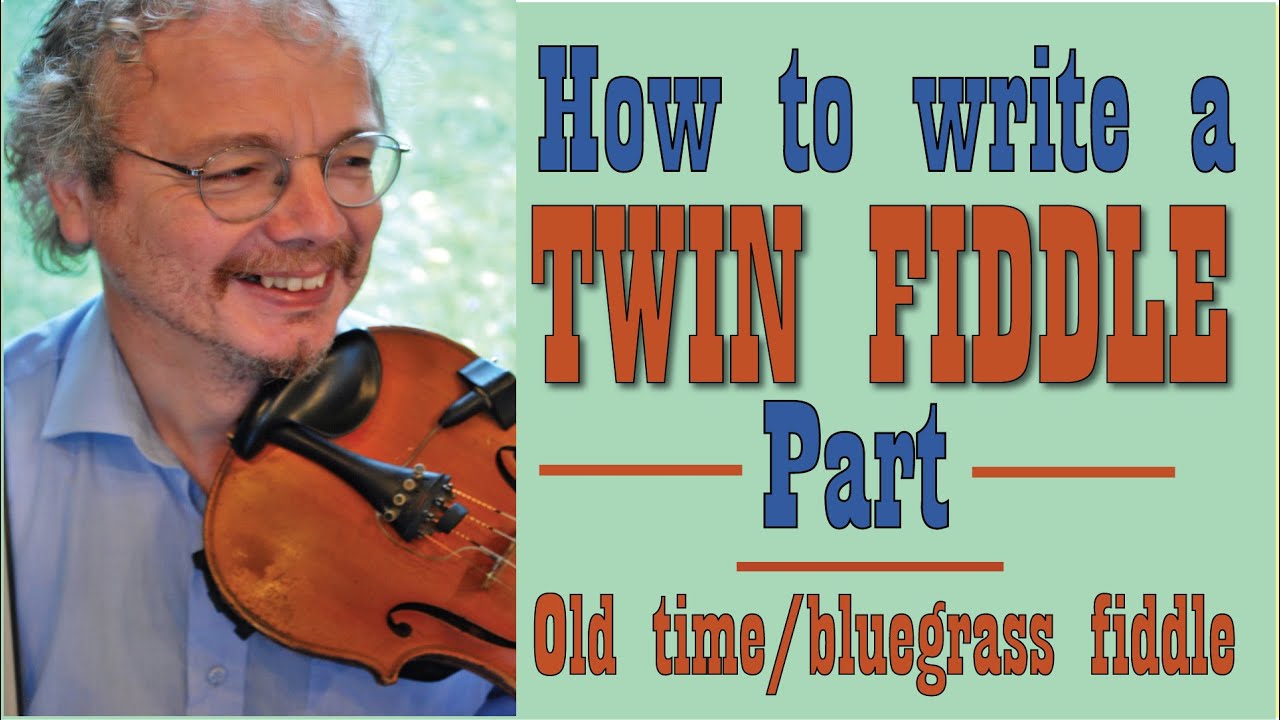 Twin Fiddles; how to write a harmony line