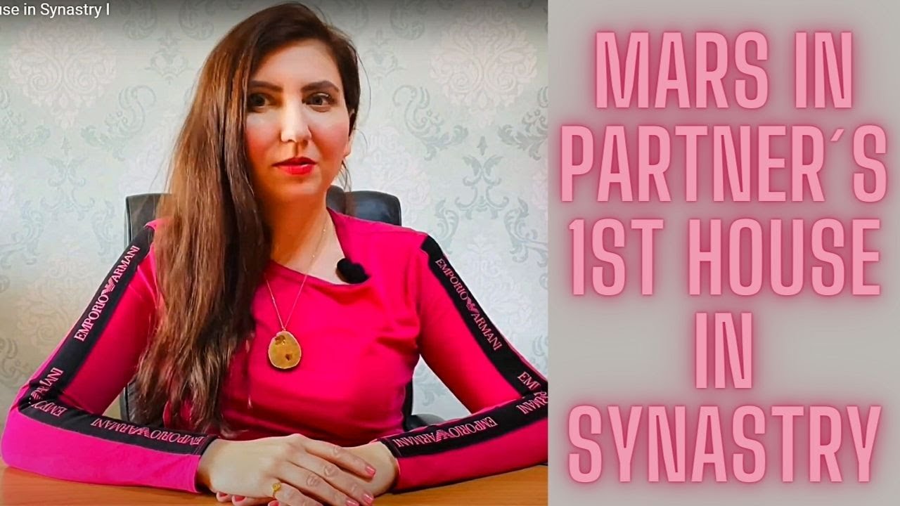 Mars in Partner´s 1st House in Synastry I Relationship Astrology