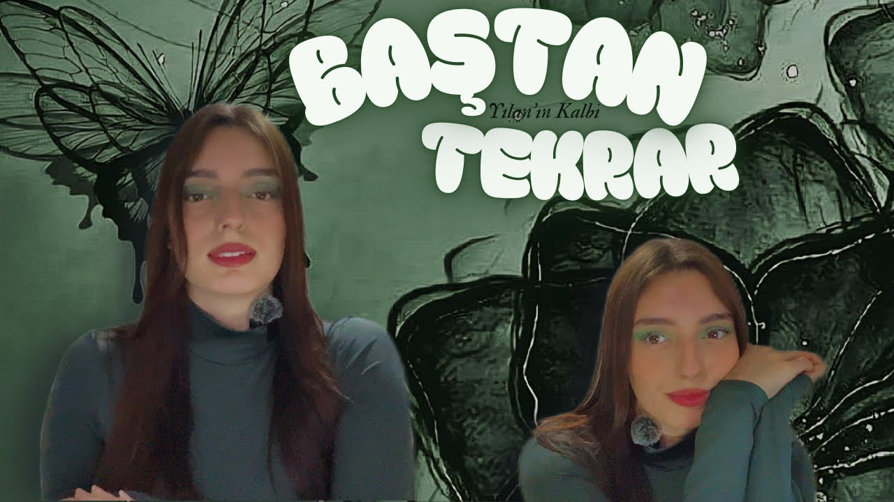 Baştan Tekrar 1/ Yılan’ın Kalbi