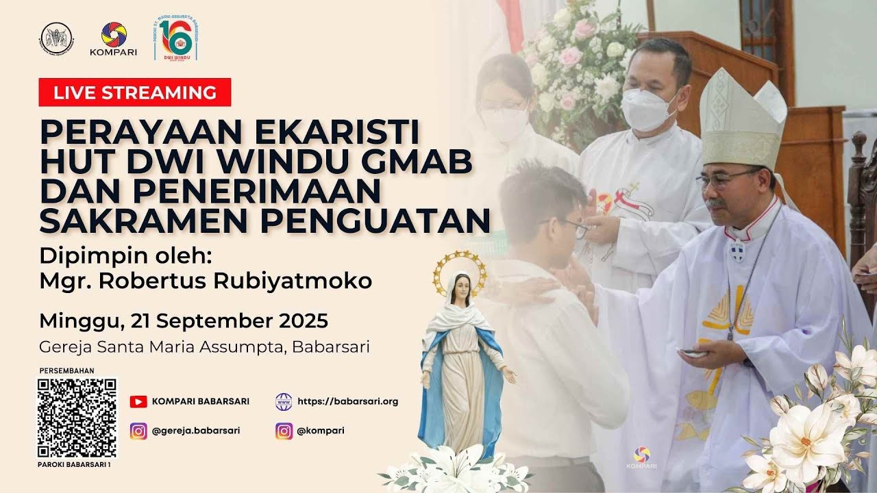 Live Streaming Misa Sakramen Penguatan & HUT DWI WINDU - Minggu, 21 September 2025 - 11:00 WIB