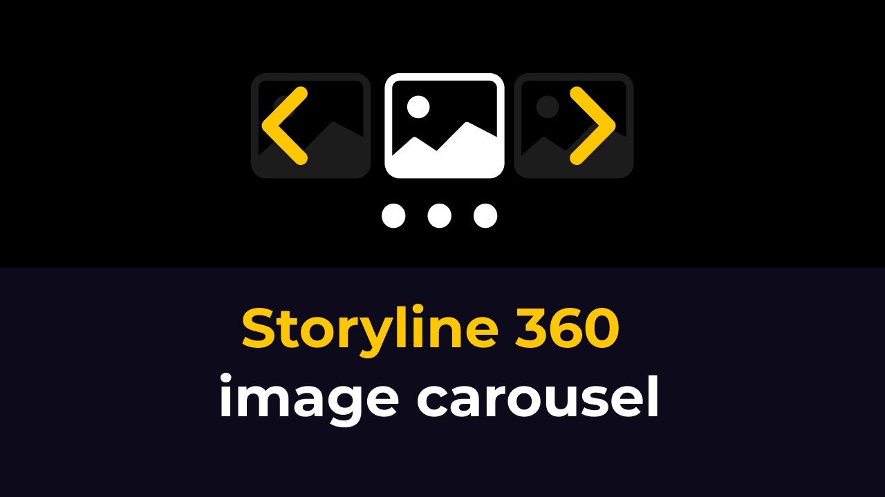 Create an image carousel Articulate Storyline 360