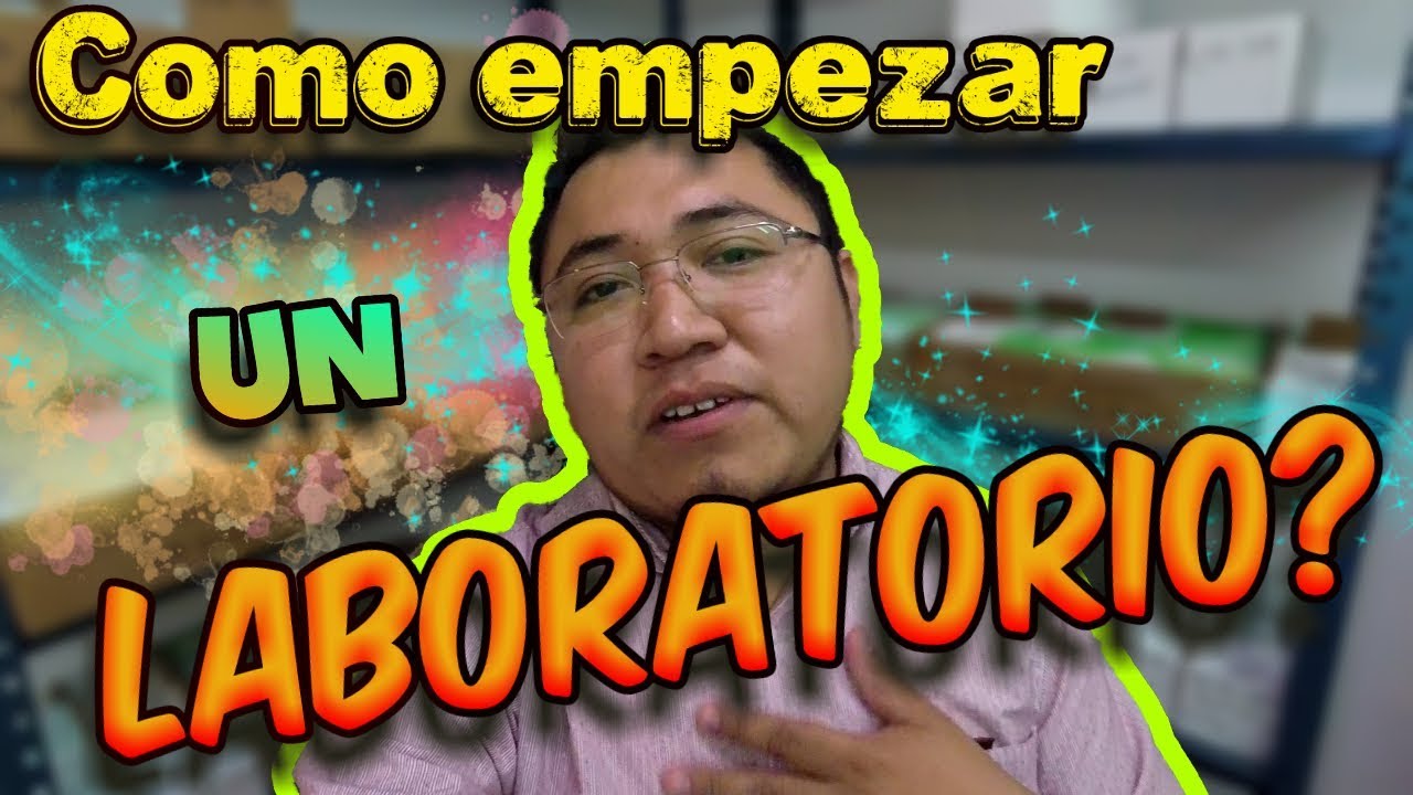 ⚙COMO EMPEZAR TU LABORATORIO / CONSEJOS BÁSICOS / CANAL OPTICO⚙