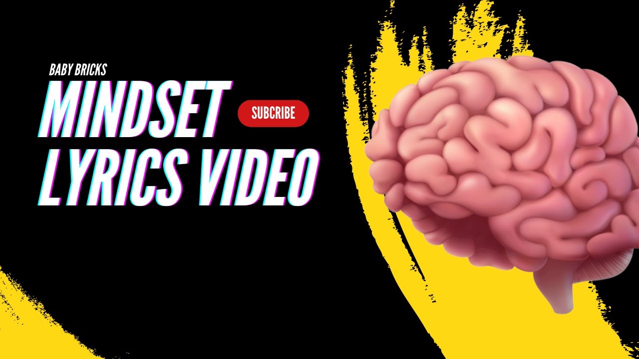 Baby Bricks - MINDSET (Lyrics Video)
