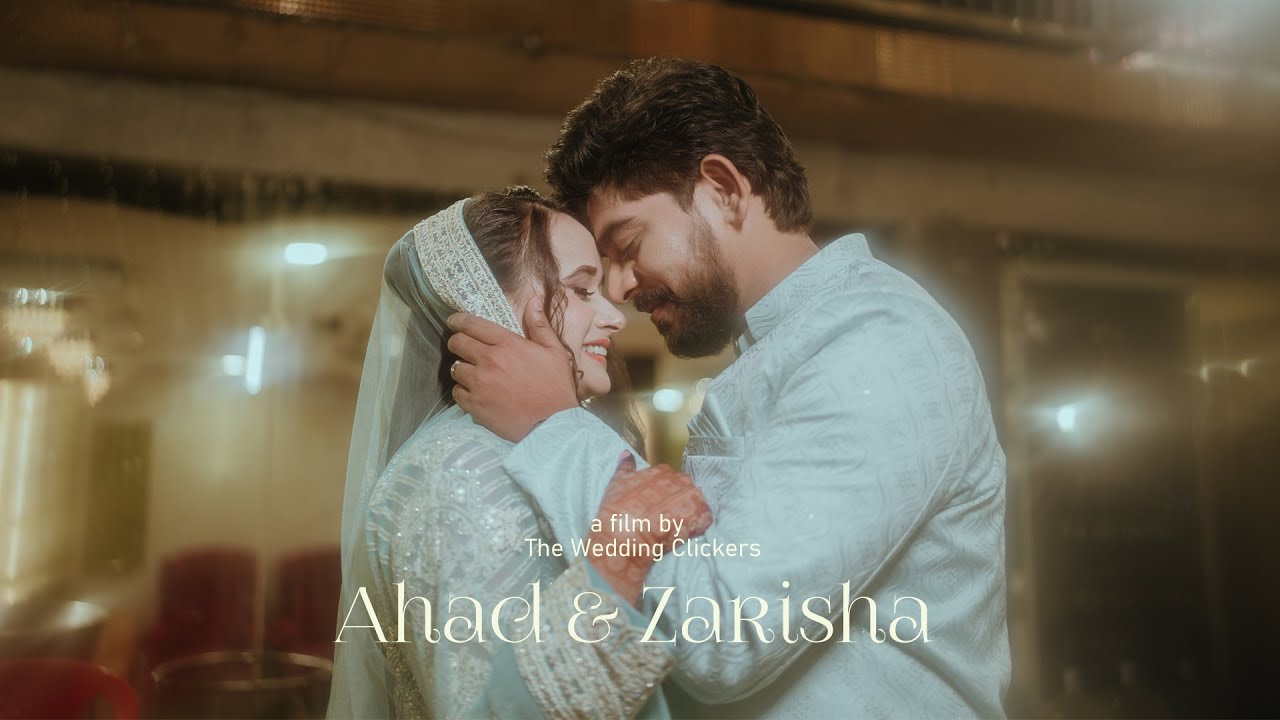 Best Engagement Film II Ahad & Zarisha II The Wedding Clickers