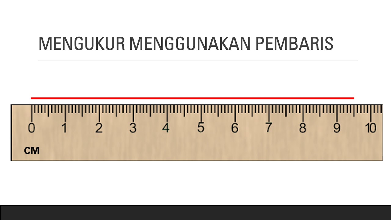 MENGUKUR MENGGUNAKAN PEMBARIS - MENGGUKUR DAN MENGGUNAKAN NOMBOR