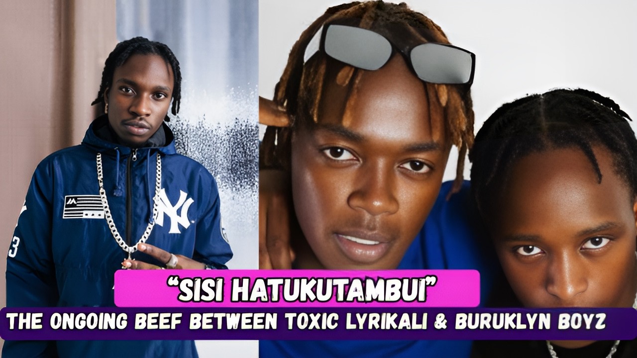 NI MBAYAAA!!! Toxic Lyrikali and Buruklyn Boyz Take Their Beef to the Streets