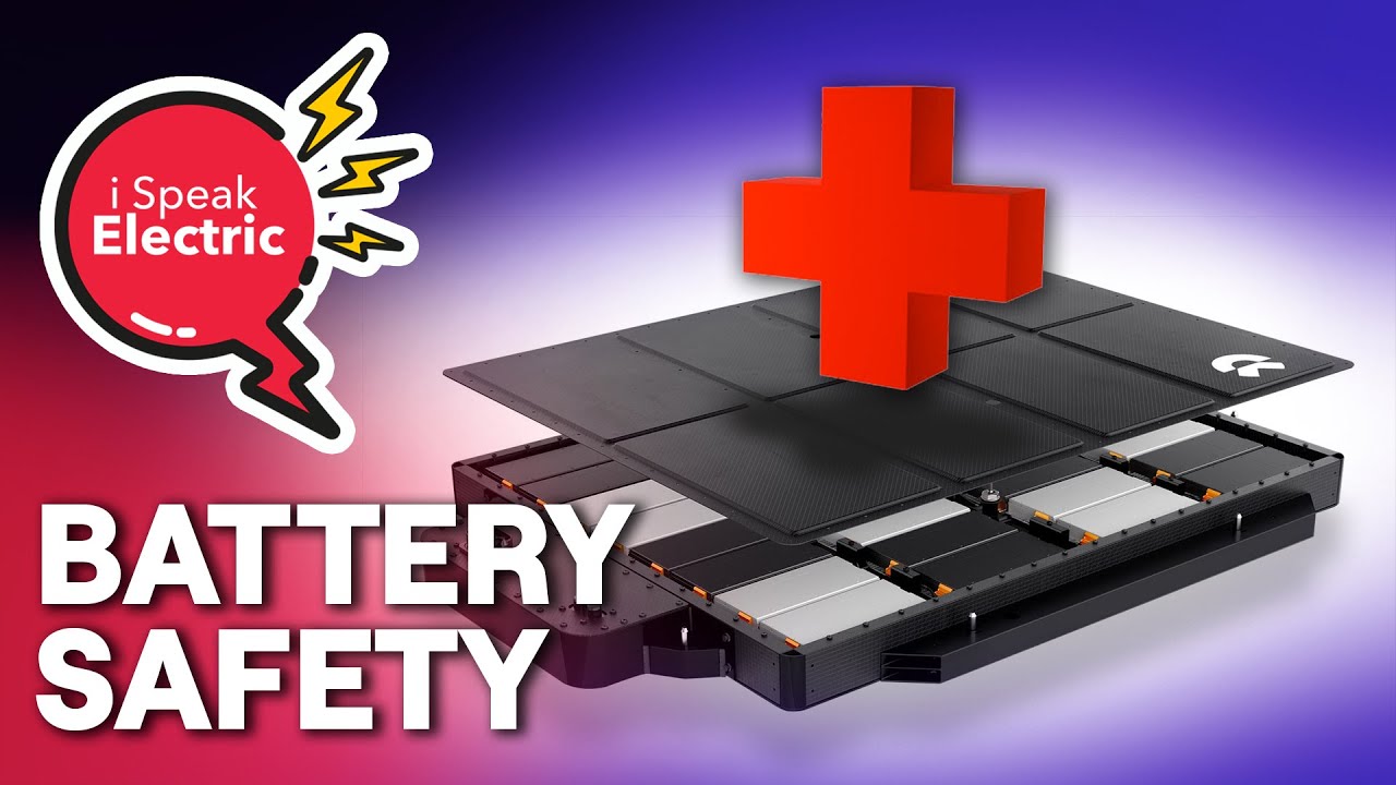 Battery Safety | I Speak Electric