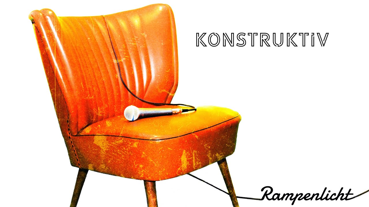 KONSTRUKTIV - Rampenlicht (Offizielles Video)