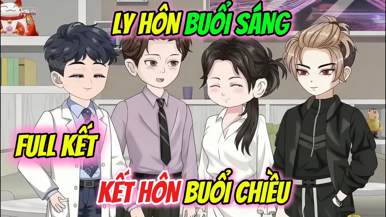 FULL KẾT | LY HÔN BUỔI SÁNG – KẾT HÔN BUỔI CHIỀU | Gà Đi Dạo