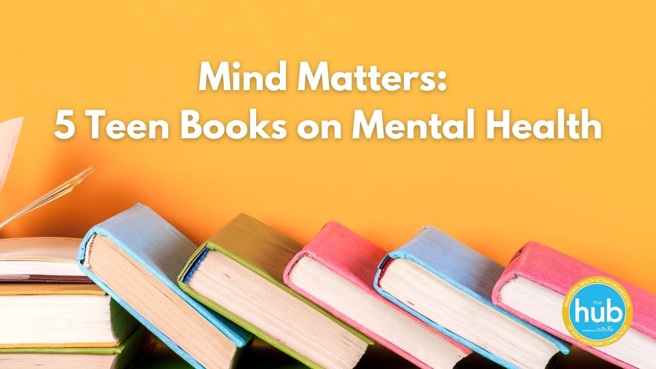Book Talk: Teen Books on Mental Health