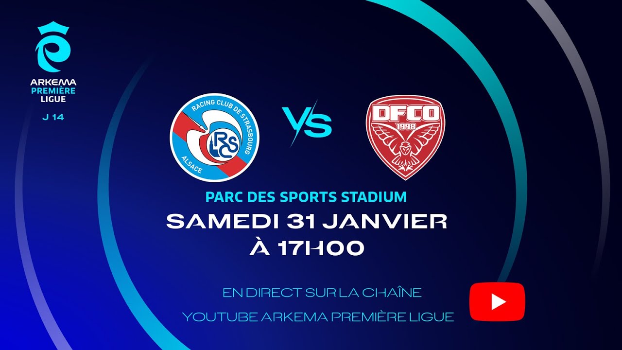 J14 I RC Strasbourg vs Dijon FCO en replay I ARKEMA Première Ligue 2025-2026