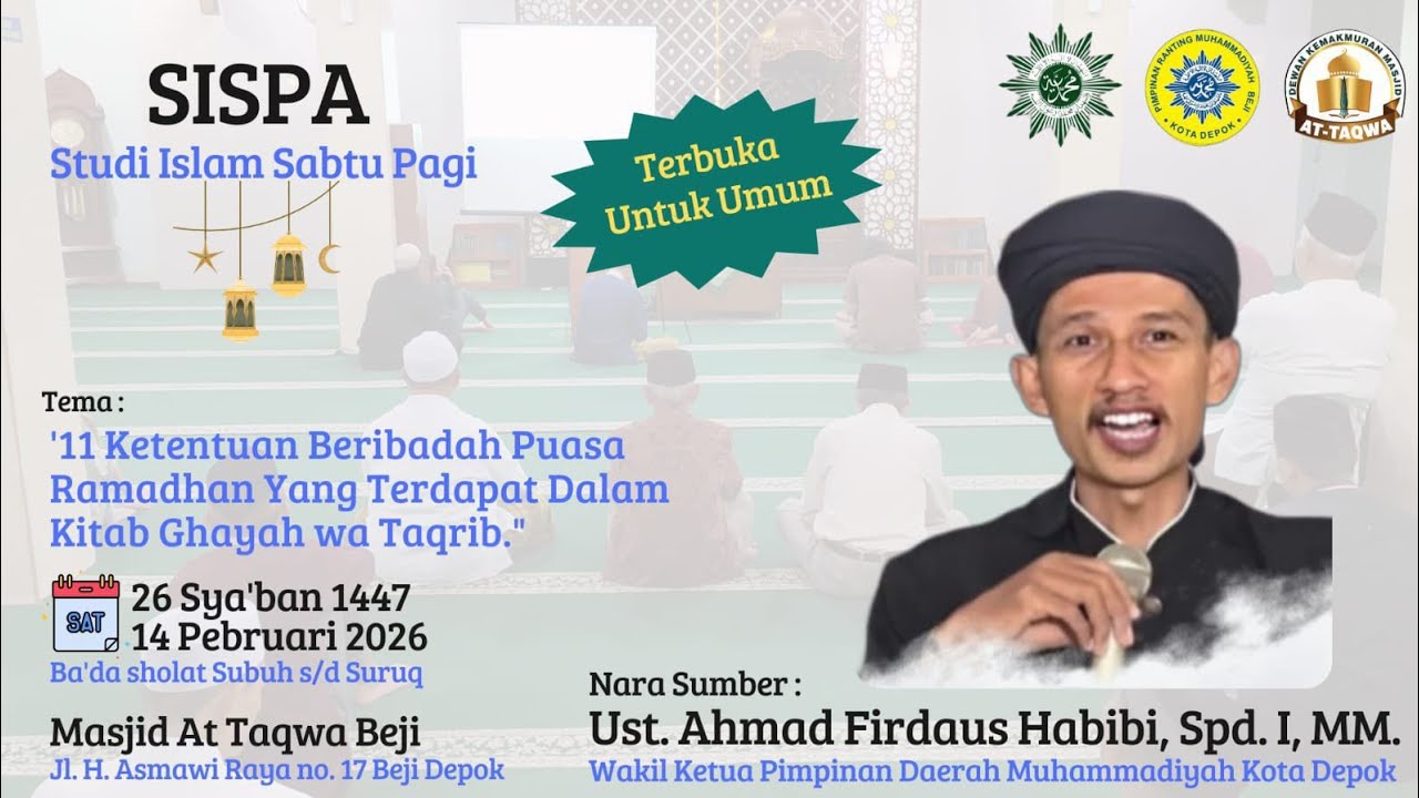 11 Ketentuan Beribadah Puasa Ramadhan (Ustadz Ahmad Soleh Firdaus Habibi, MM)
