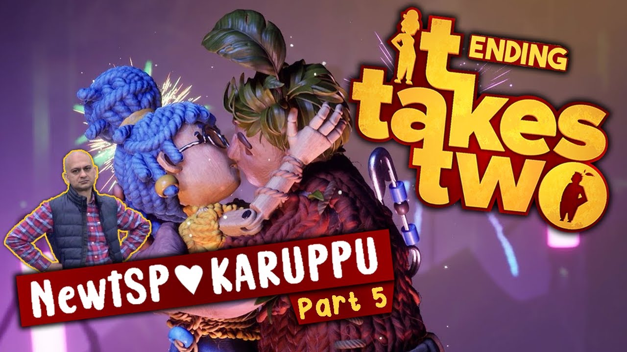 IT TAKES TWO - Part 5 The Ending - Online Co-op with Karuppu  #NewtSP    !pet  !join