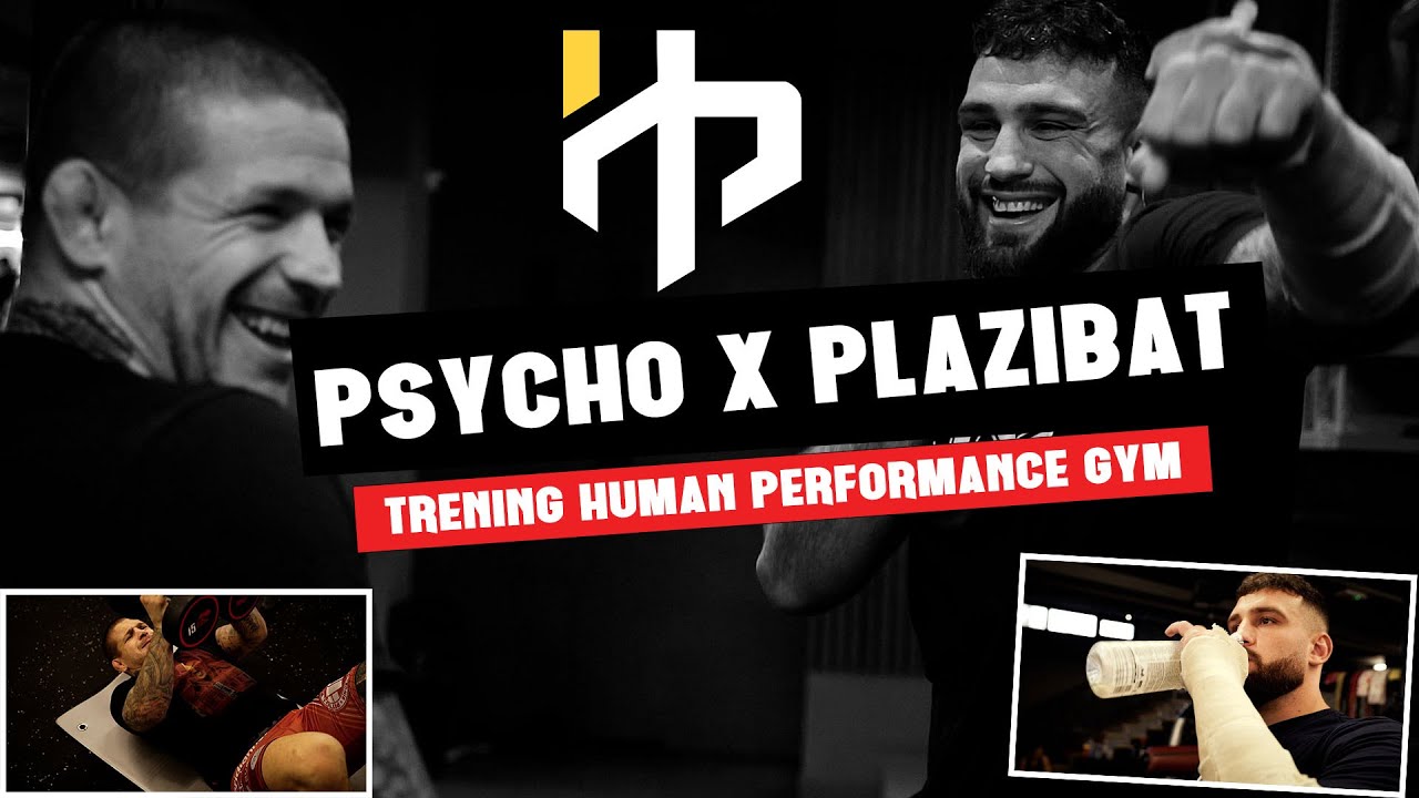 Psycho X Plazibat - trening Human Performance Gym