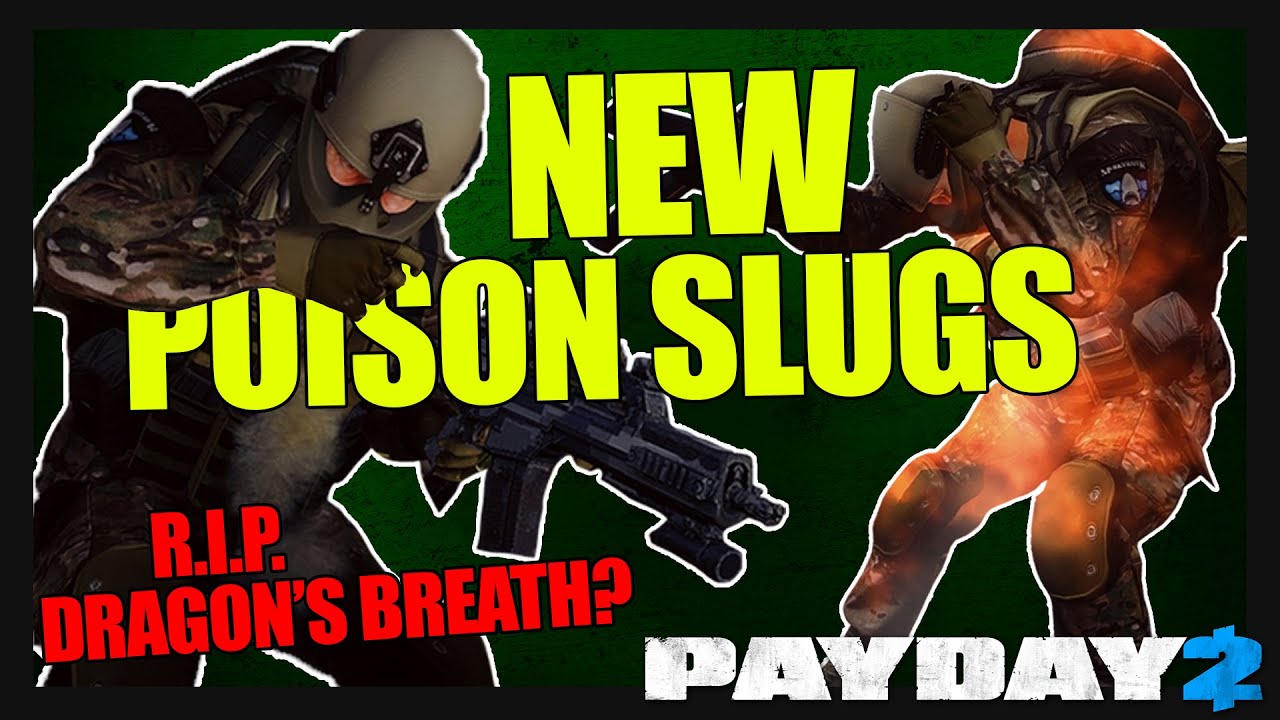 Payday 2: How Do Tombstone Slugs Work? (And Is Dragon’s Breath Dead!?)