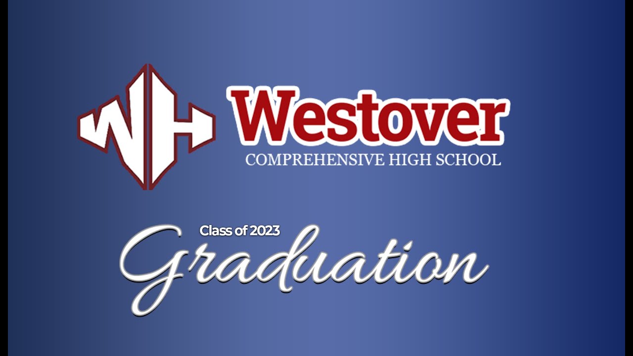 Westover Comprehensive High School Graduation - 2023