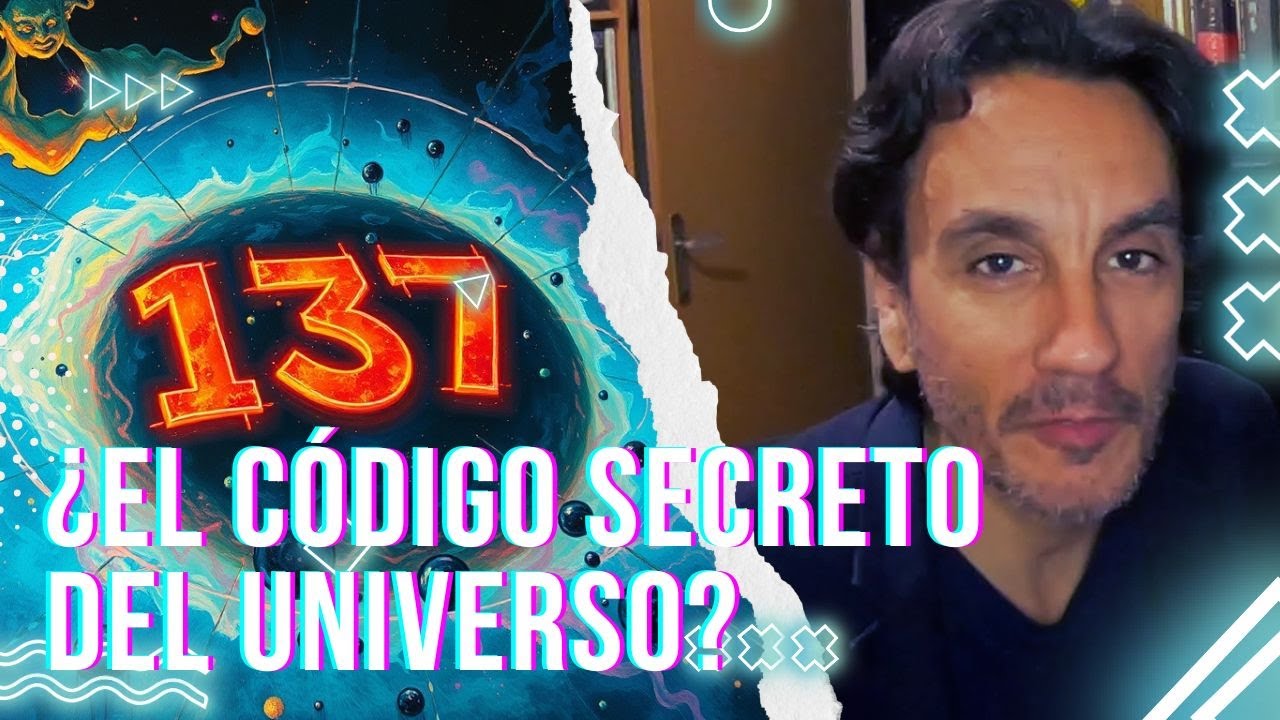 El Misterioso Número 137: ¿El Código Secreto del Universo?