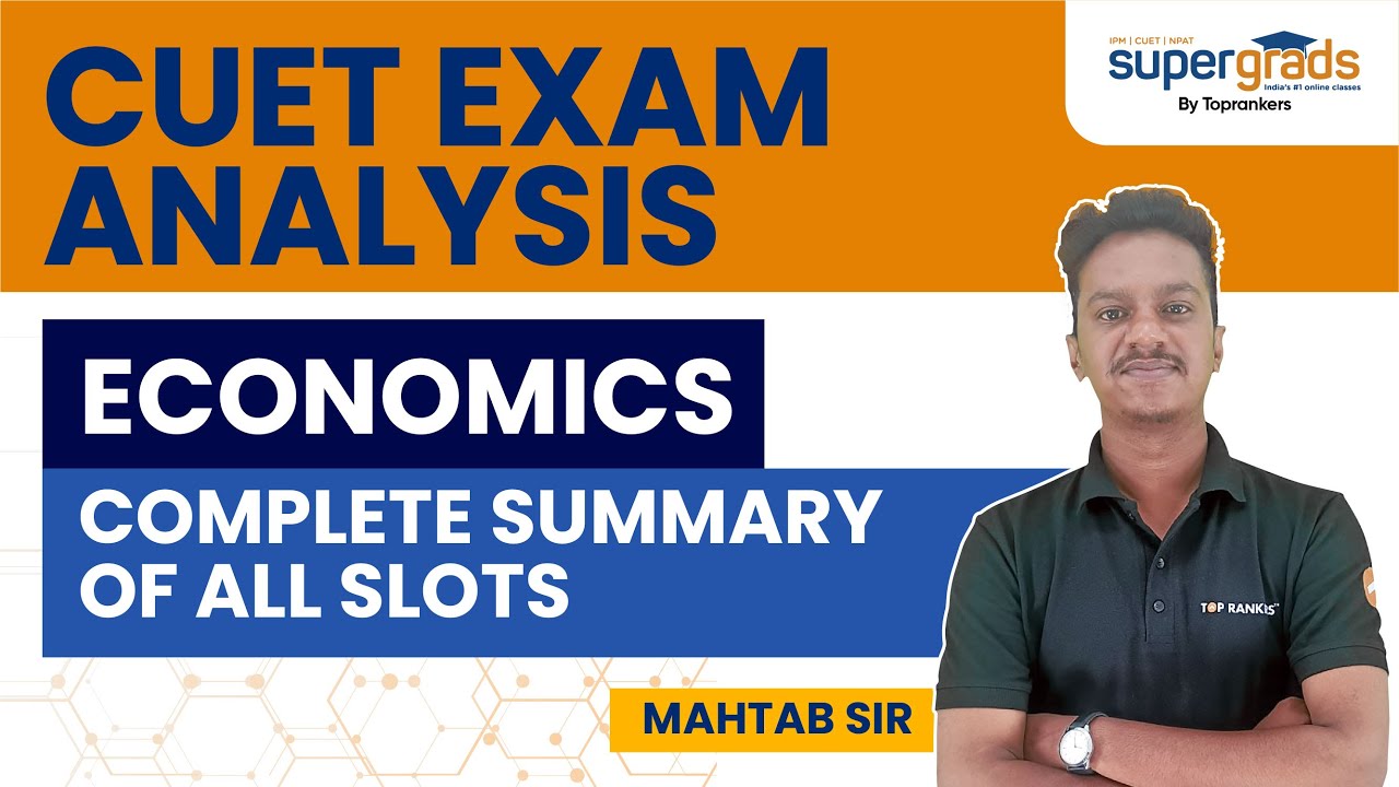 CUET 2022 Paper Analysis | CUET 2022 Economics Paper Analysis (All Exams) | CUET 2022 Exam Analysis