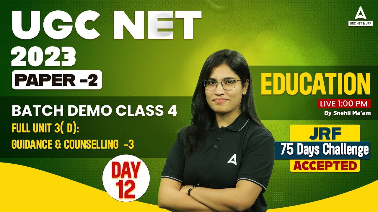 UGC NET Education Paper 2 | UGC NET  Unit 3  Guidance & Counselling Demo Class 04 | By Snehil Ma'am